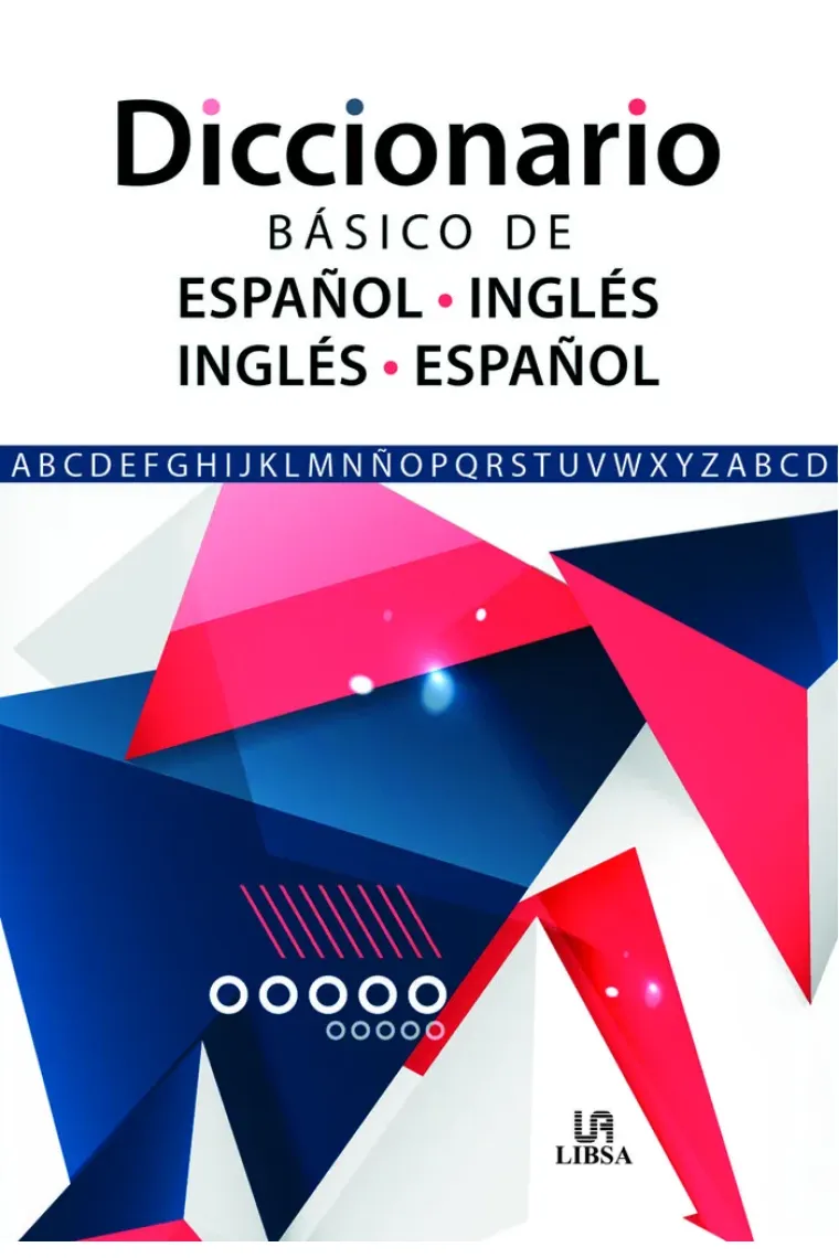 DICCIONARIO BASICO DE ESPAÑOL INGLES E INGLES ESPAÑOL