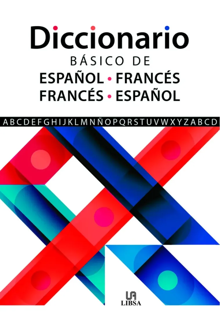 DICCIONARIO BASICO DE ESPAÑOL FRANCES FRANCES ESPAÑOL