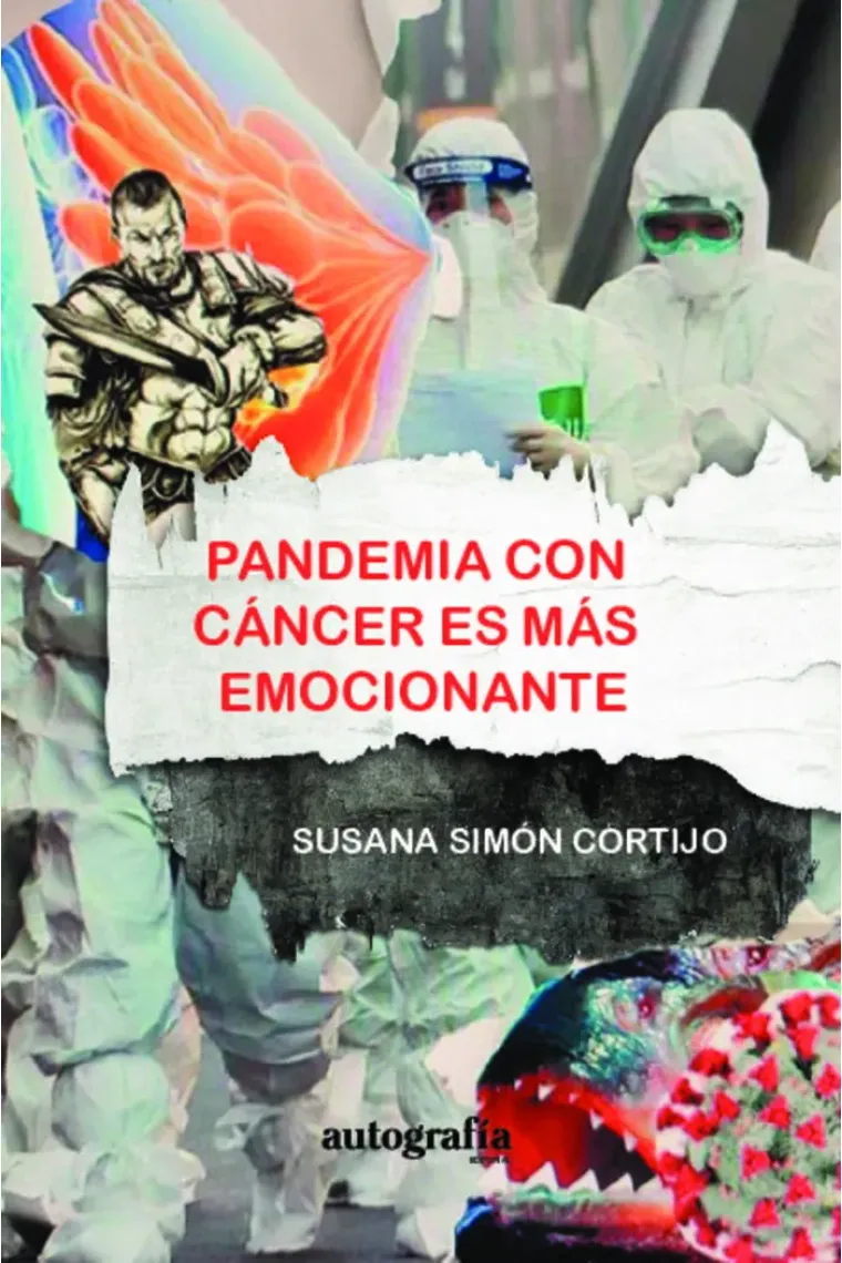 PANDEMIA CON CANCER ES MAS EMOCIONANTE