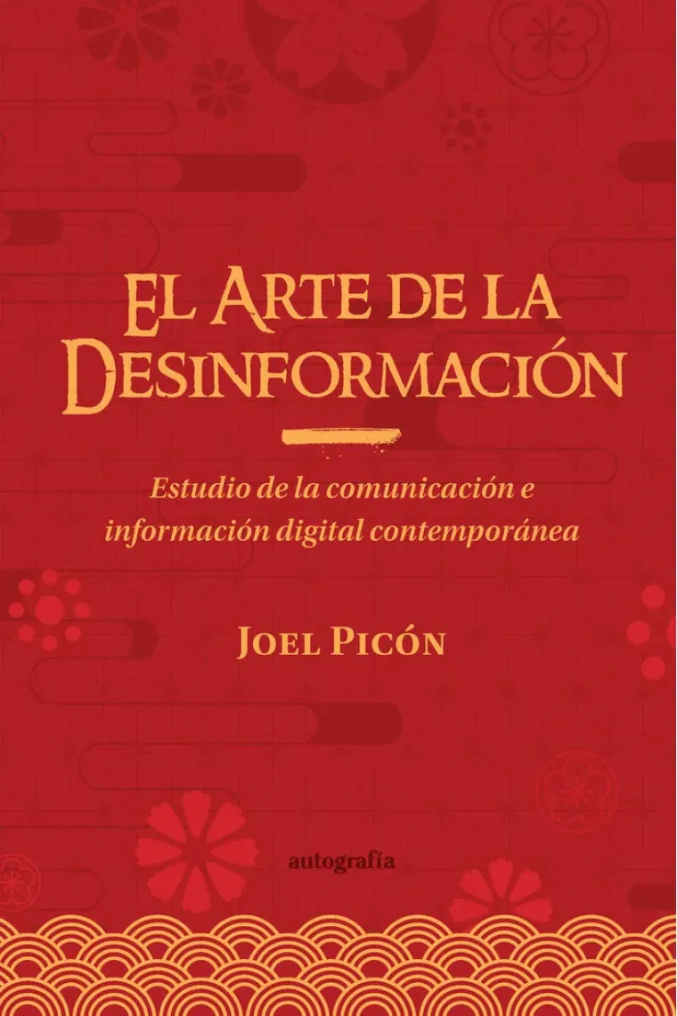EL ARTE DE LA DESINFORMACION
