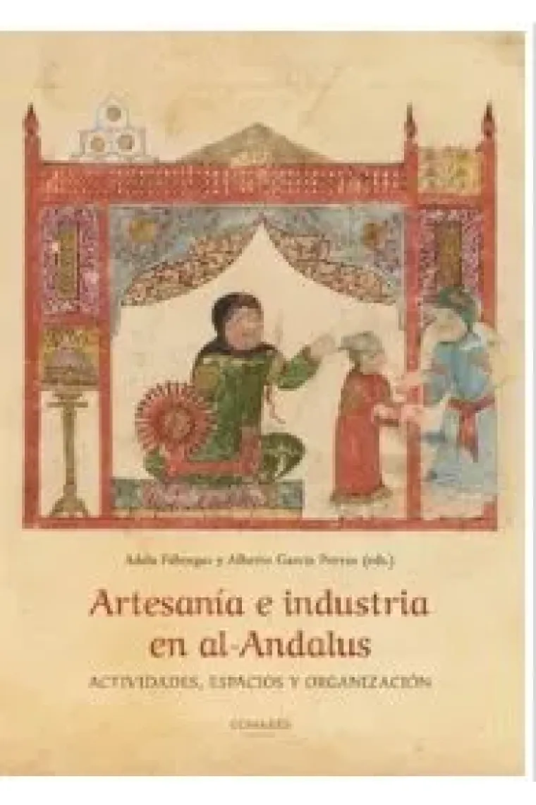 ARTESANIA E INDUSTRIA EN AL ANDALUS