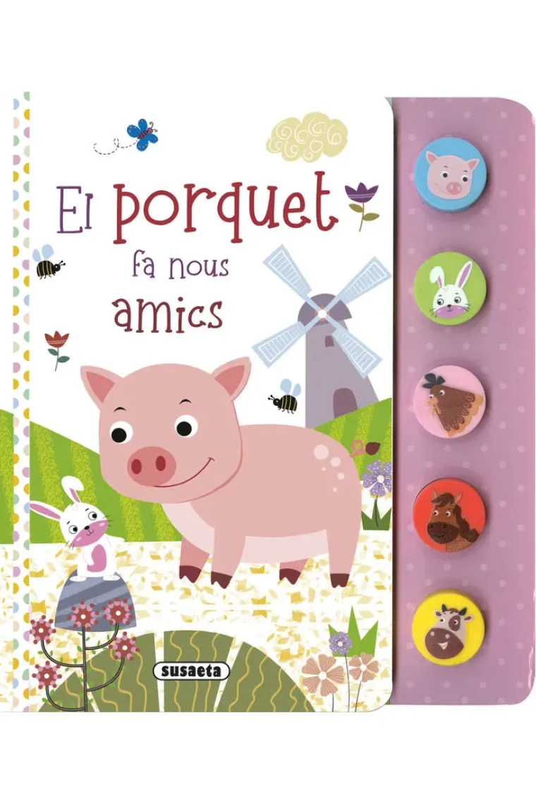 EL PORQUET FA NOUS AMICS