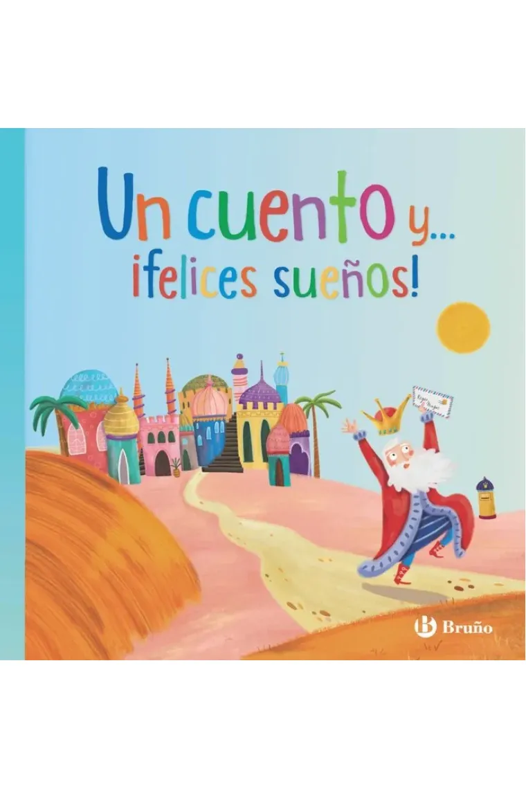UN CUENTO Y FELICES SUEÑOS