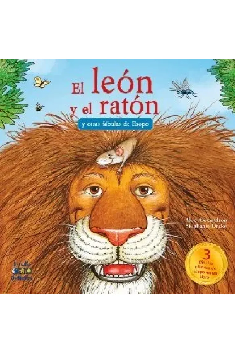 EL LEON Y EL RATON Y OTRAS FABULAS DE ESOPO