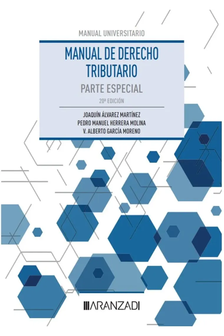 MANUAL DE DERECHO TRIBUTARIO PARTE ESPECIAL 20ª ED