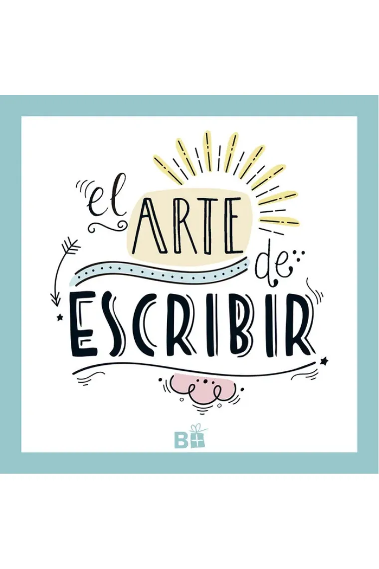 ARTE DE ESCRIBIR,EL