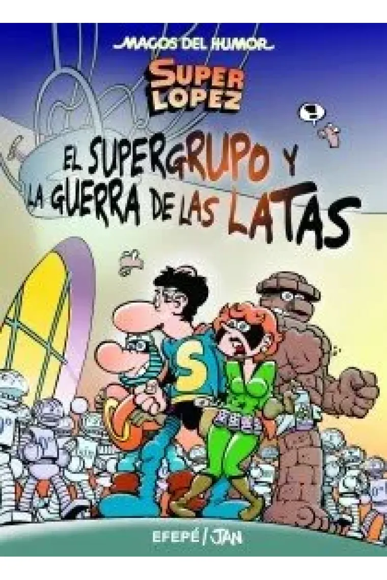 SUPERGRUPO Y LA GUERRA DE LAS LATAS,EL MH 163