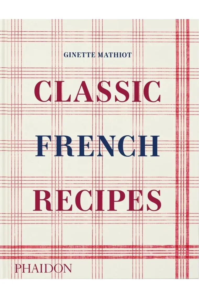 Classic french recipes (Inglés)