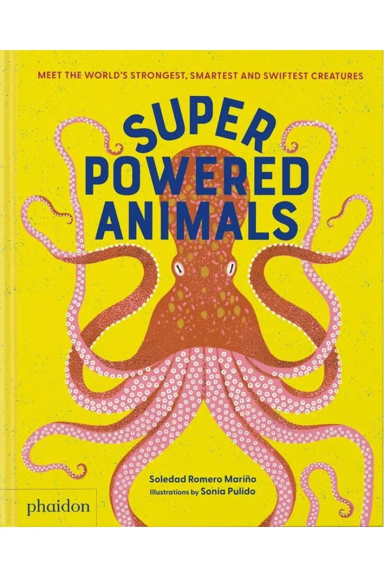 Superpowered animals. Meet the world's strongest, smartest and swiftest creatures