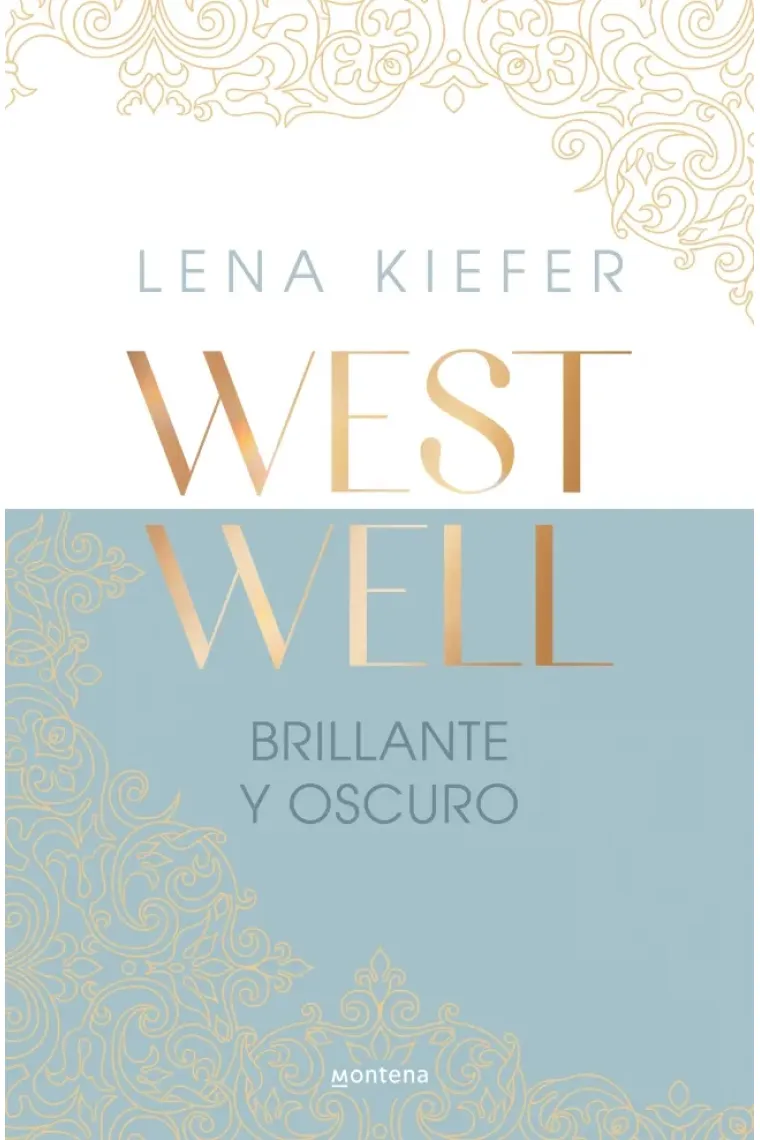 Brillante y oscuro (Westwell 2)