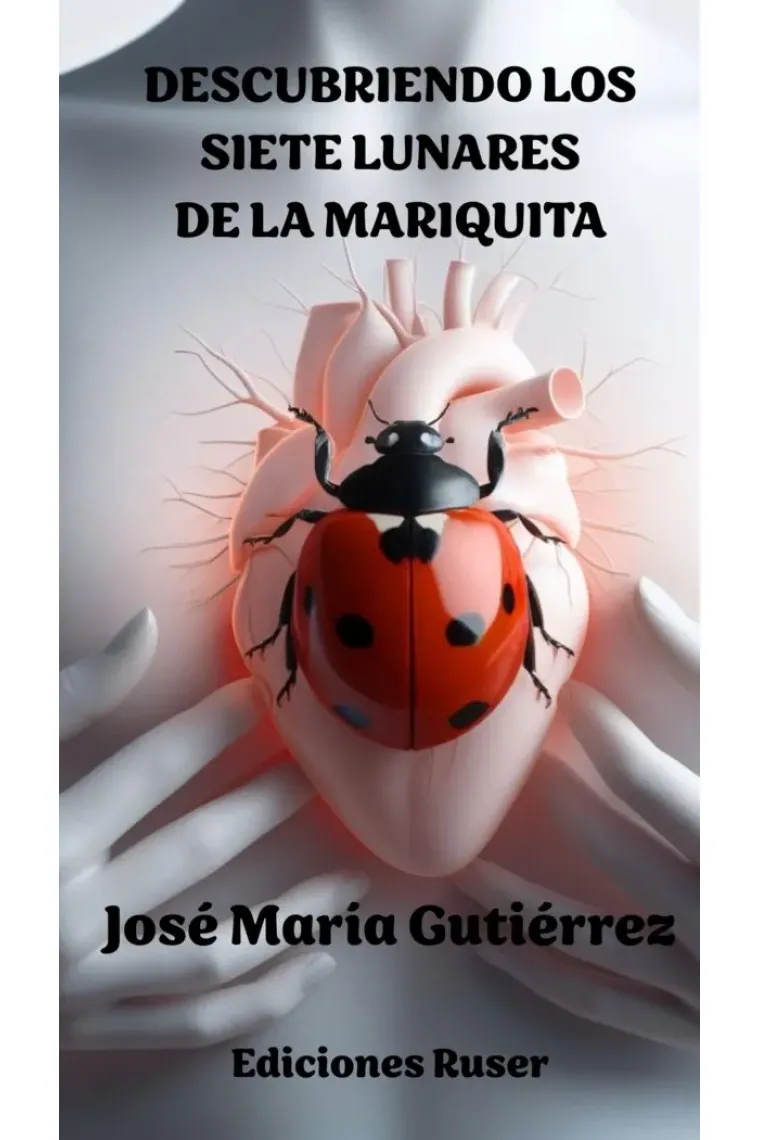 DESCUBRIENDO LOS SIETE LUNARES DE LA MARIQUITA