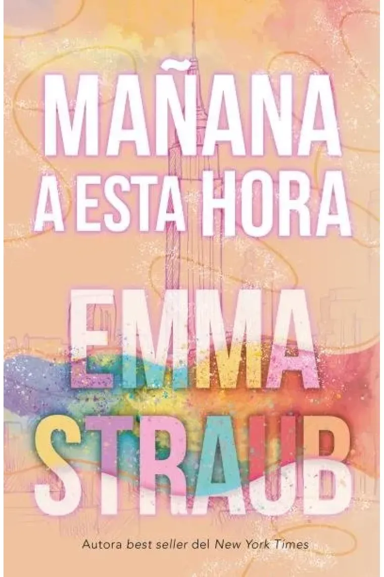 MAÑANA A ESTA HORA