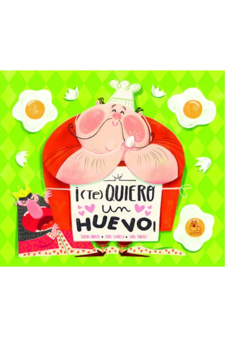 TE QUIERO UN HUEVO