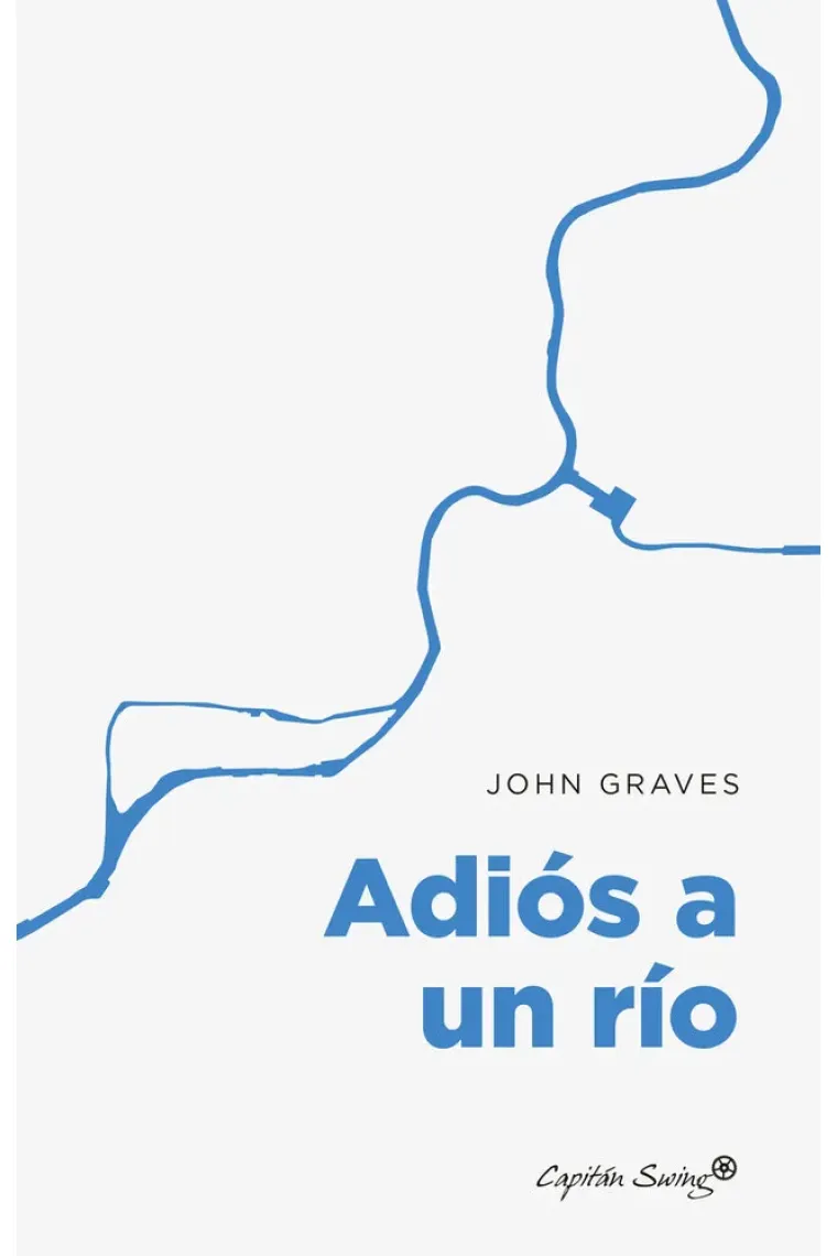 Adiós a un río