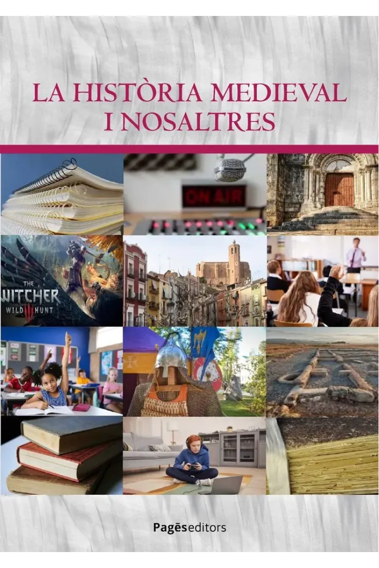 La història medieval i nosaltres