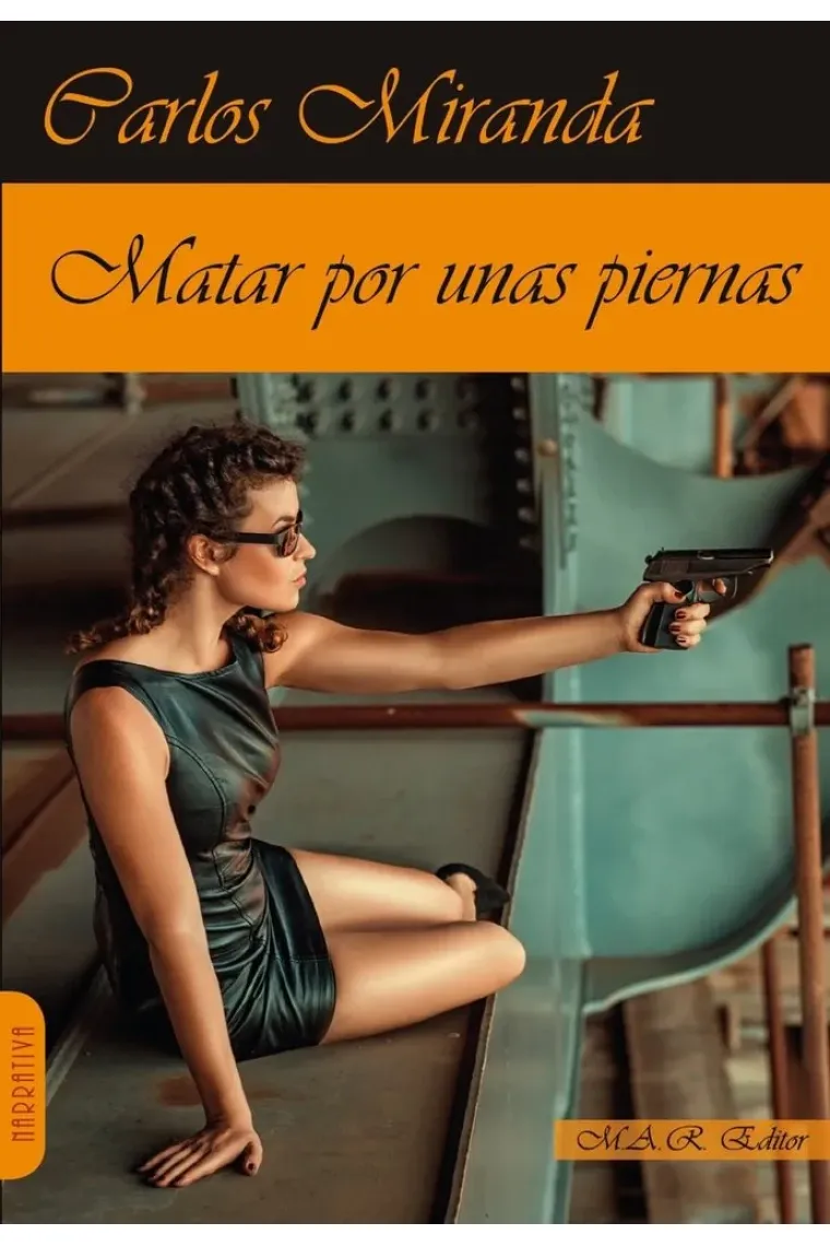 MATAR POR UNAS PIERNAS