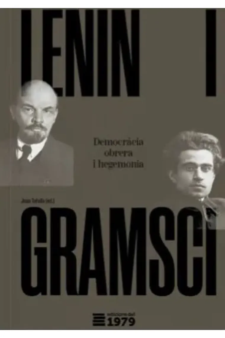 Lenin i Gramsci. Democràcia obrera i hegemonia (Catalán)