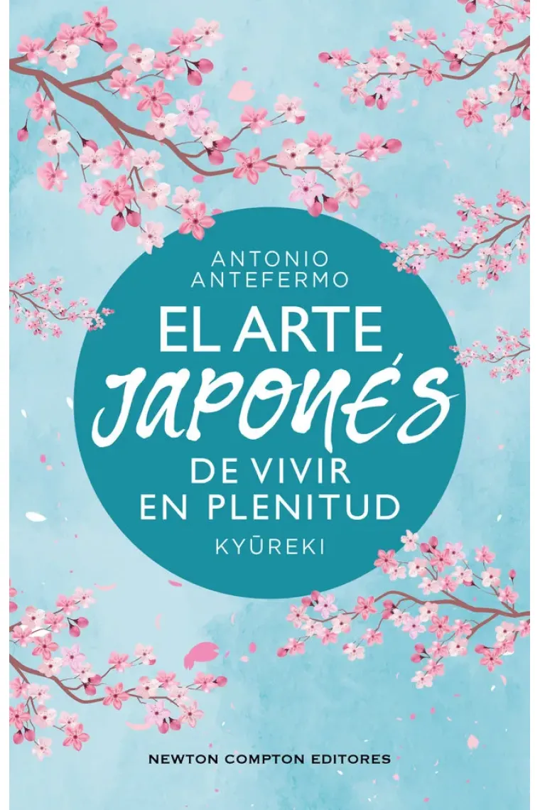 El Arte japonés de vivir en plenitud kyureki