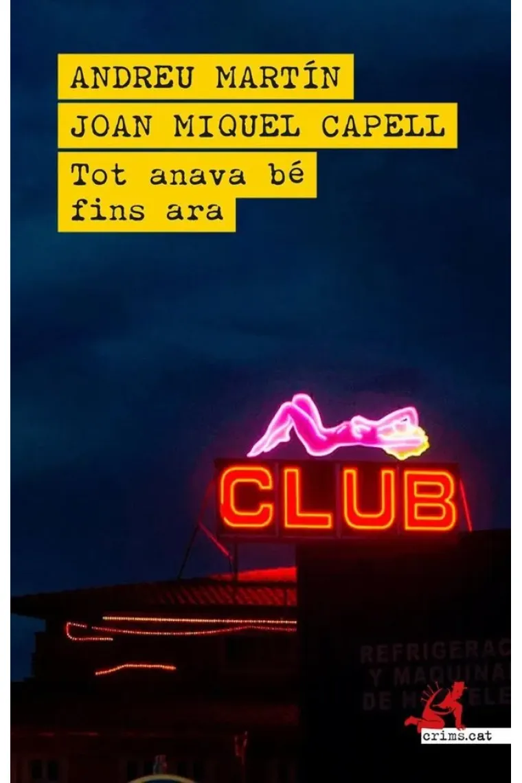 Tot anava bé fins ara (Catalán)