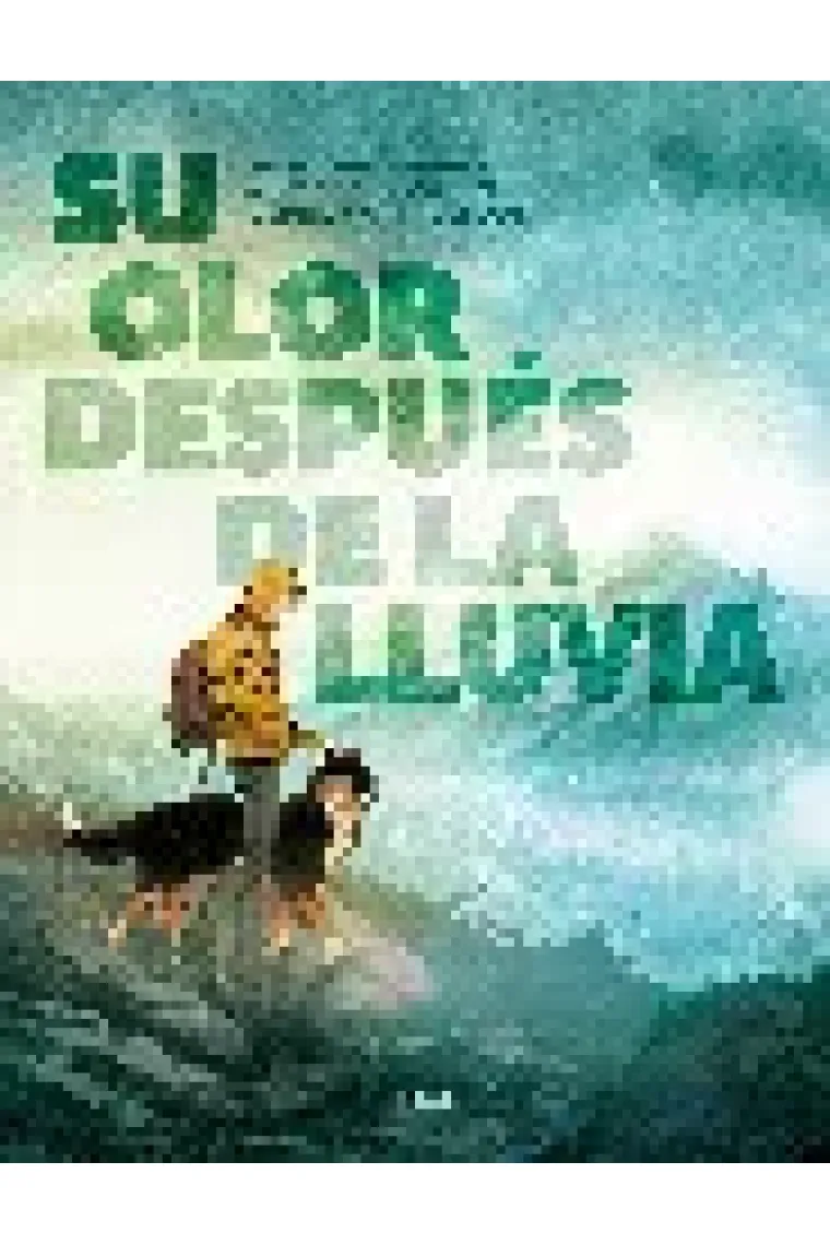 Su olor después de la lluvia