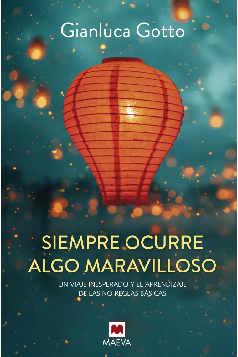 SIEMPRE OCURRE ALGO MARAVILLOSO