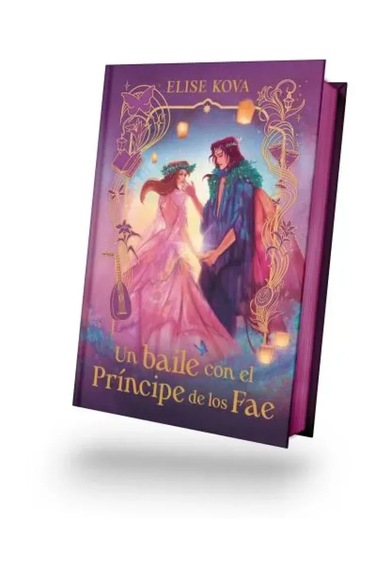 UN BAILE CON EL PRINCIPE DE LOS FAE (cantos tintados, edición limitada)