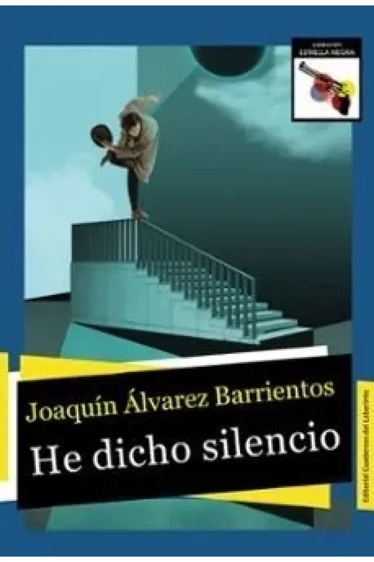 He dicho silencio