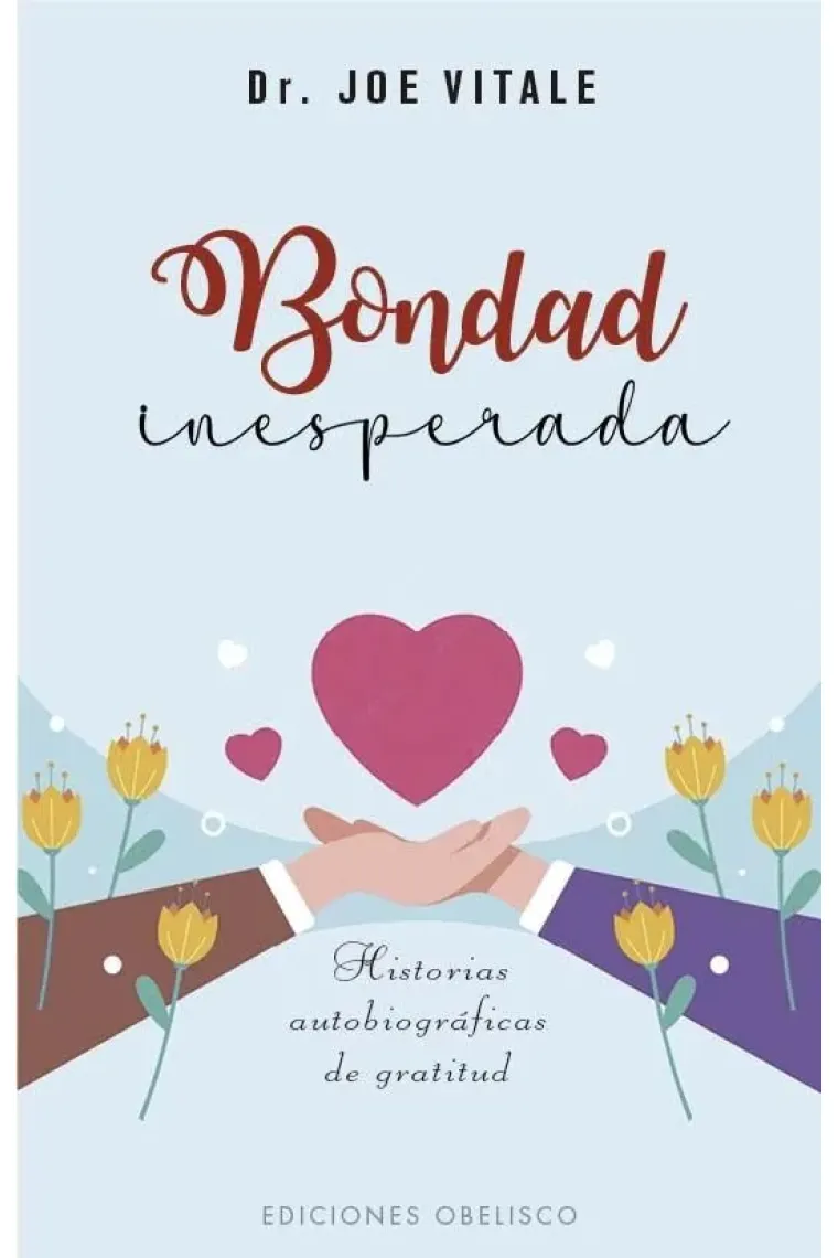 La Bondad inesperada