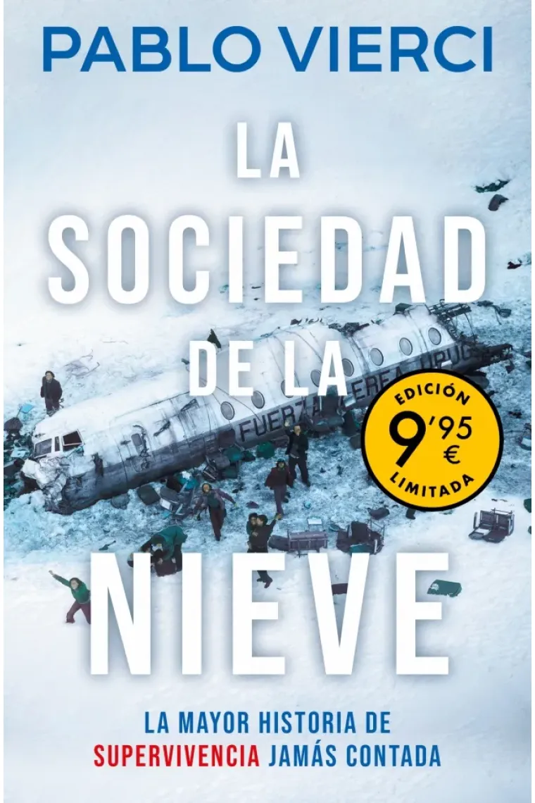 LA SOCIEDAD DE LA NIEVE CAMPAÑA DE VERANO EDICION LIMITADA