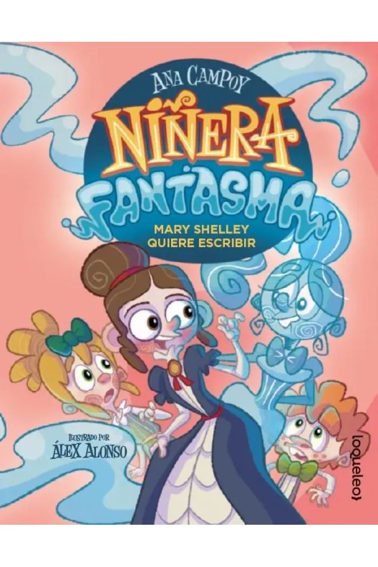 NIÑERA FANTASMA 2. MARY SHELLEY QUIERE ESCRIBIR
