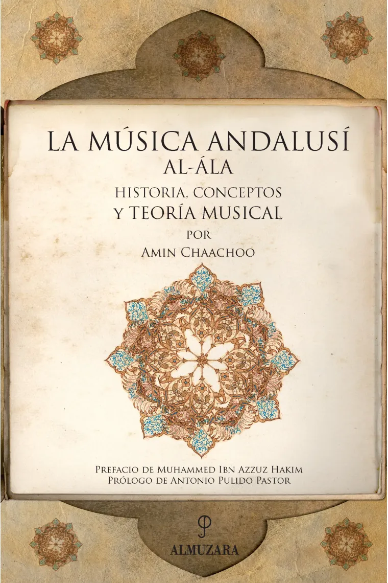 La Música Andalusí. Historia, conceptos y teoría musical