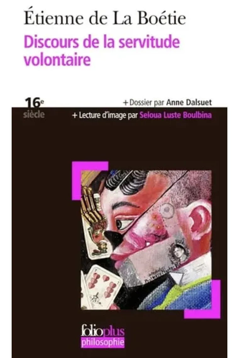 Discours de la servitude volontaire (Folioplus philosophie) (French Edition) (Francés)