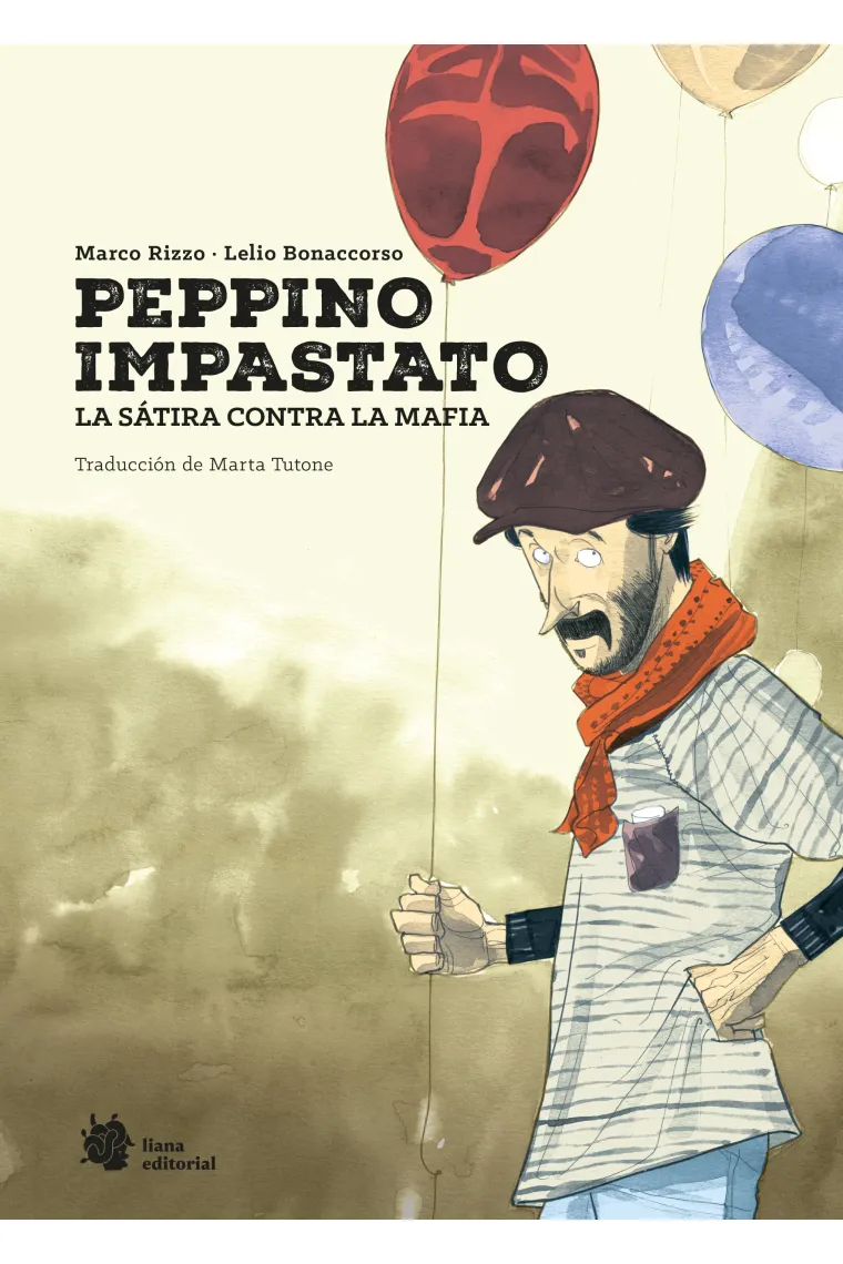 Peppino Impastato. La sátira contra la mafi a