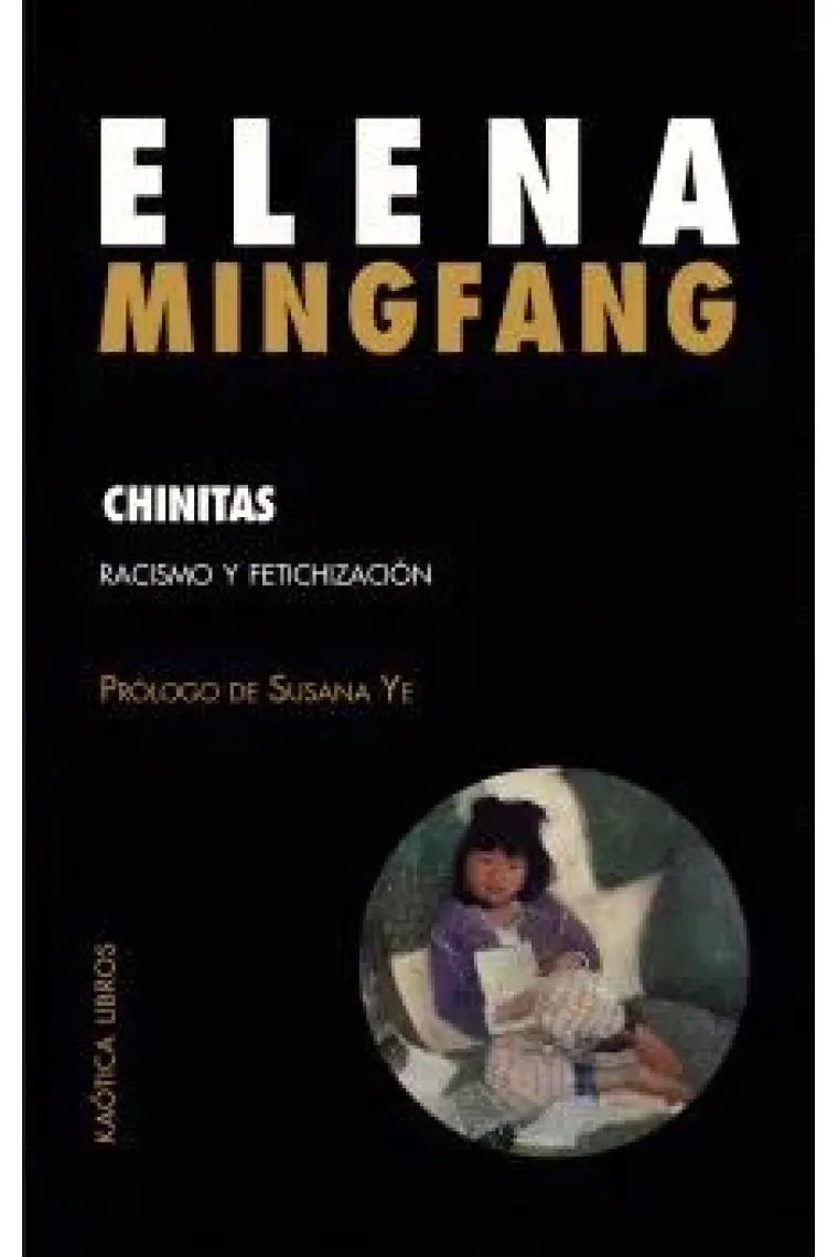 Chinitas. Racismo y fetichización
