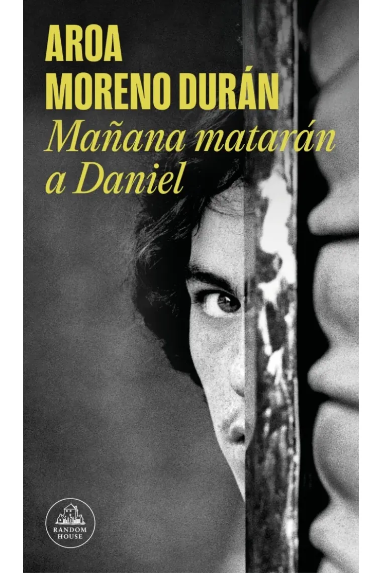 Mañana matarán a Daniel
