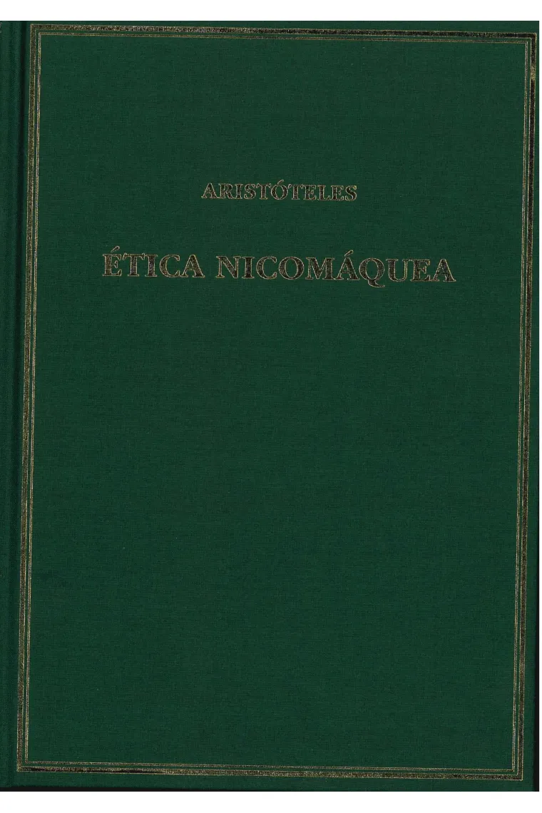 Ética nicomáquea (Edición bilingüe)