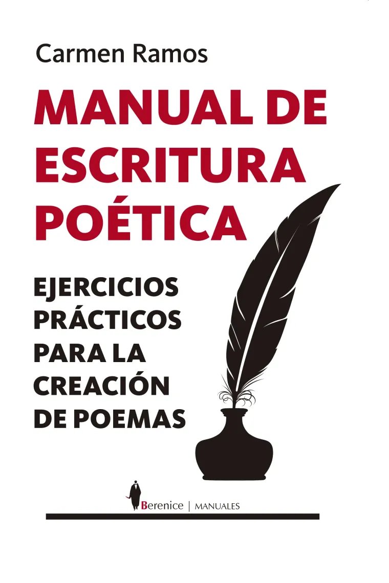 Manual de escritura poética: ejercicios prácticos para la creación de poemas