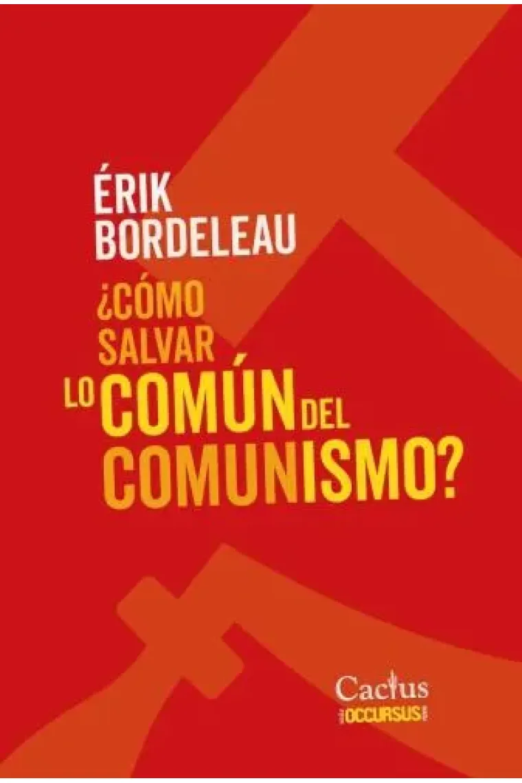 ¿Cómo salvar lo común del comunismo?