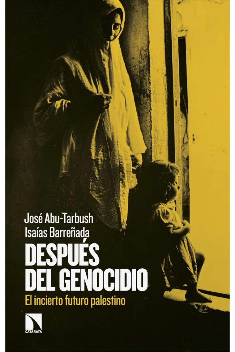Después del genocidio. El incierto futuro palestino