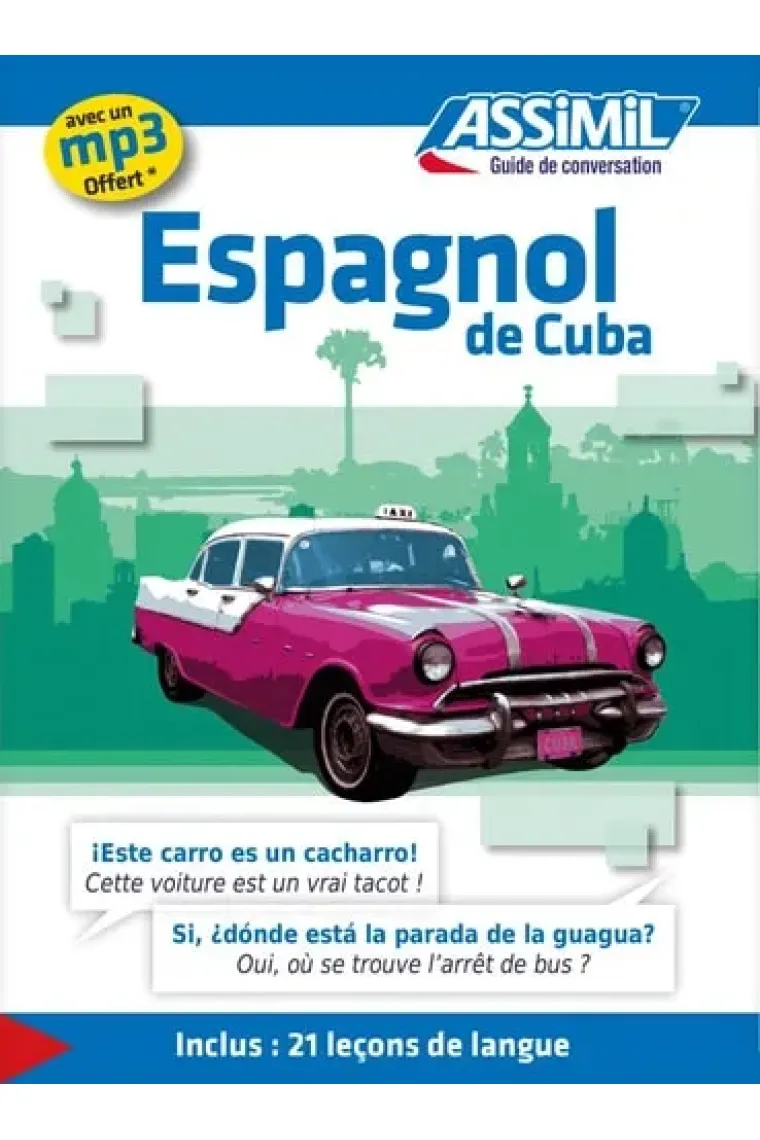 Guide Espagnol de Cuba - Cuban Spanish phrasebook for French speakers (Spanish Edition)