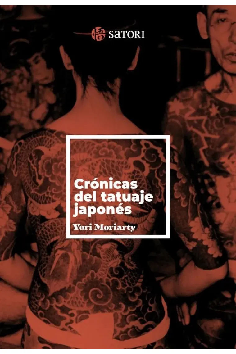 Crónicas del tatuaje japonés