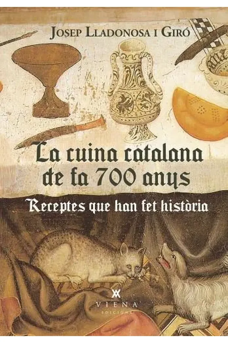 La cuina catalana de fa 700 anys. Receptes que han fet història (Catalán)