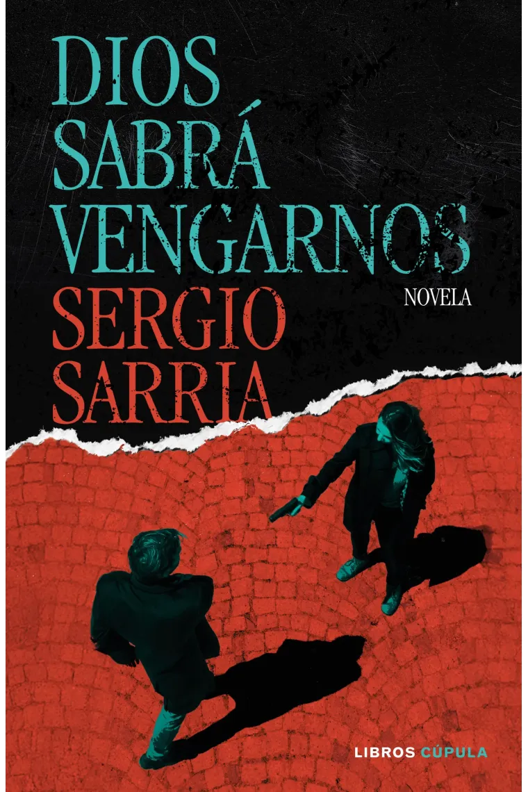 Dios sabrá vengarnos