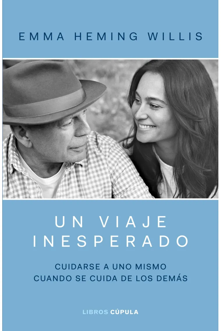 Un viaje inesperado. cuidarte a tí misma cuando cuidas a los demás