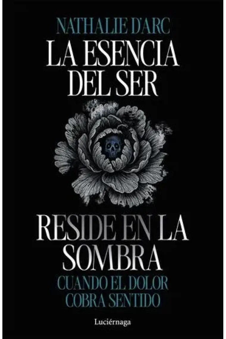 La esencia del ser reside en la sombra