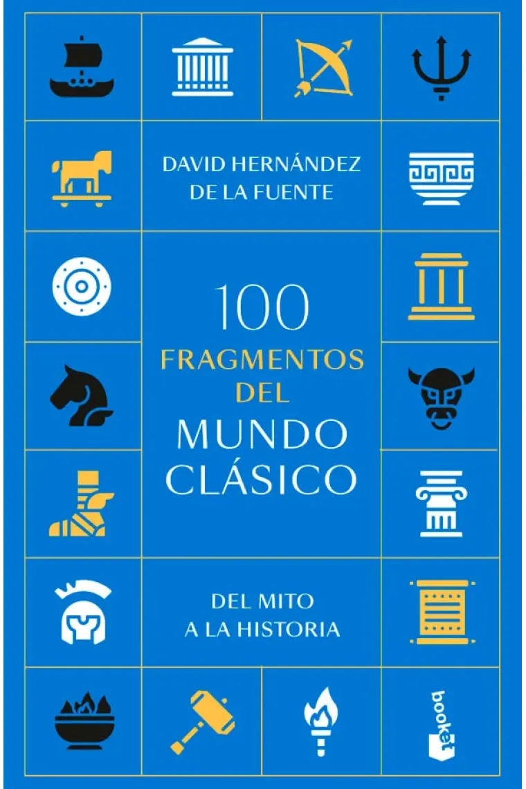 100 fragmentos del mundo clásico (Del mito a la historia)