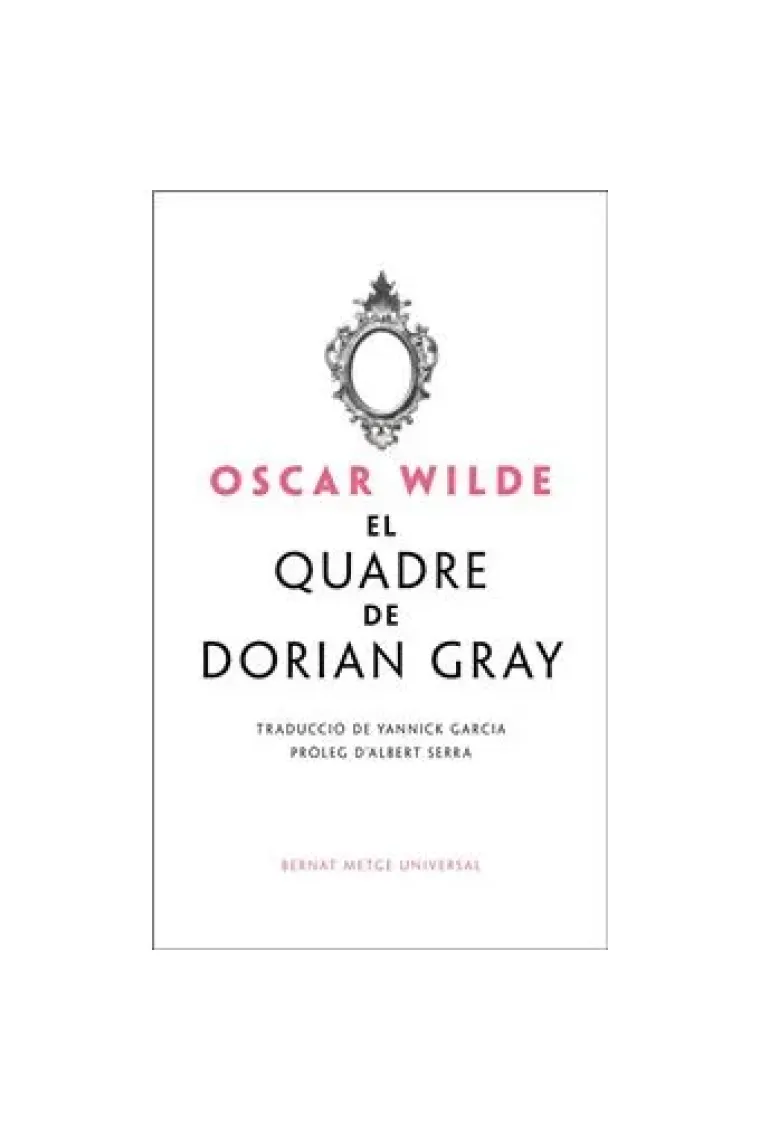 El quadre de Dorian Gray (Edició sense censura) (Catalán)