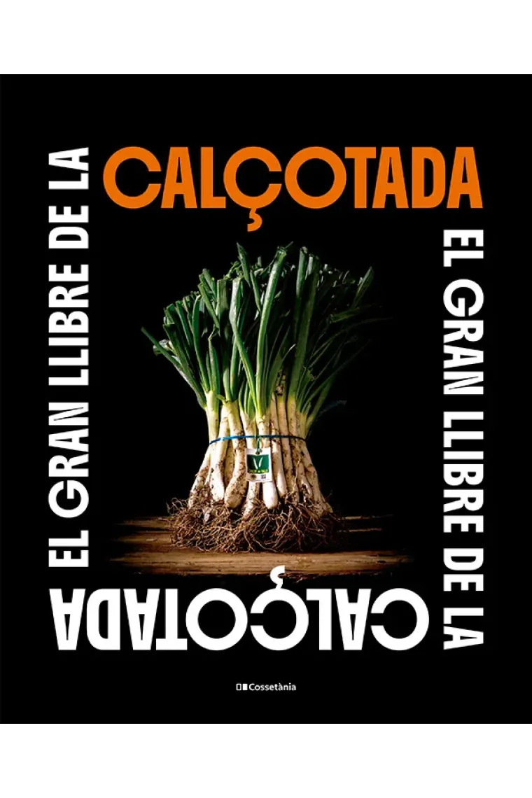 El gran llibre de la calçotada (Catalán)