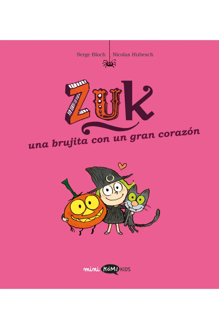 ZUK 6: UNA BRUJITA CON UN GRAN CORAZÓN