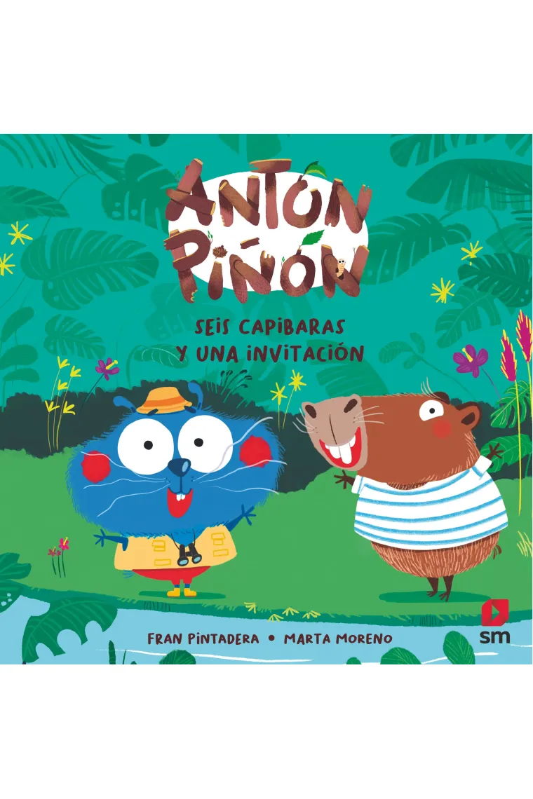 ANTON PIÑON SEIS CAPIBARAS Y UNA INVITACION